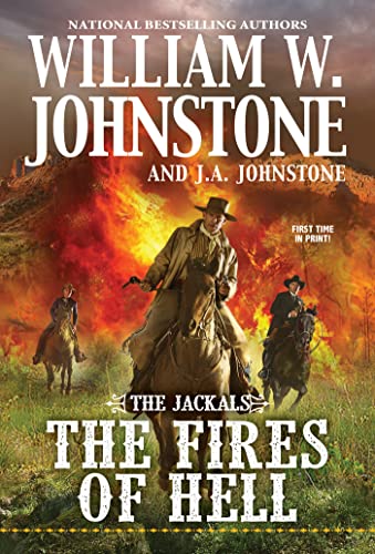 The Fires of Hell -- William W. Johnstone, Mass Market Paperbound