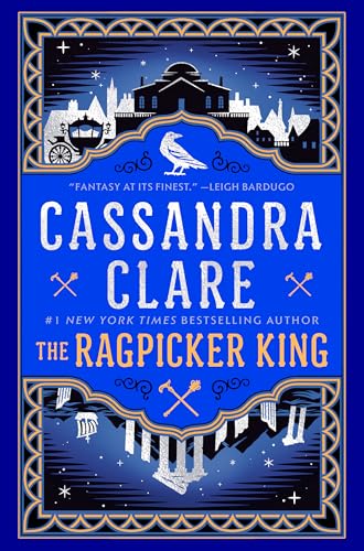 The Ragpicker King by Clare, Cassandra