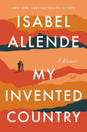 My Invented Country -- Isabel Allende, Paperback
