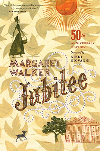 Jubilee (50th Anniversary Edition) -- Margaret Walker, Paperback