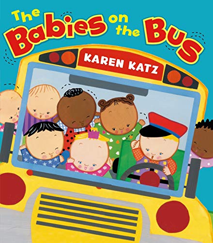 The Babies on the Bus -- Karen Katz, Board Book