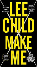 Make Me (with Bonus Short Story Small Wars): A Jack Reacher Novel -- Lee Child, Mass Market Paperbound
