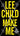 Make Me (with Bonus Short Story Small Wars): A Jack Reacher Novel -- Lee Child, Mass Market Paperbound