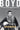 Boyd: The Fighter Pilot Who Changed the Art of War -- Robert Coram, Paperback