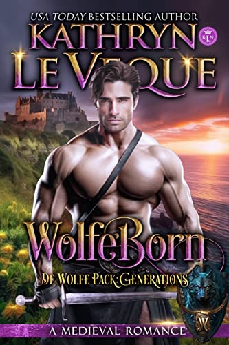 WolfeBorn -- Kathryn Le Veque, Paperback