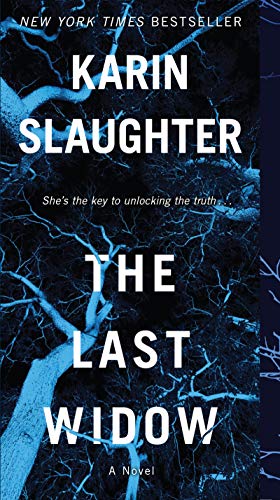 The Last Widow: A Will Trent Thriller -- Karin Slaughter, Mass Market Paperbound
