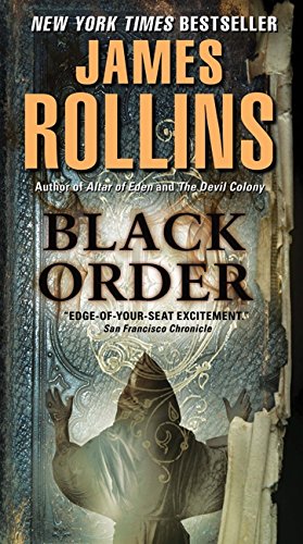 Black Order: A SIGMA Force Novel -- James Rollins, Mass Market Paperbound