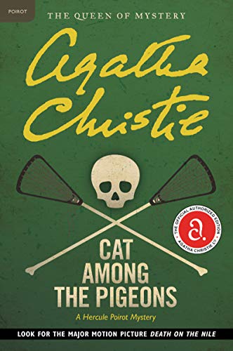 Cat Among the Pigeons: A Hercule Poirot Mystery: The Official Authorized Edition -- Agatha Christie, Paperback