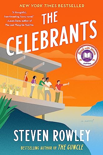 The Celebrants: A Read with Jenna Pick -- Steven Rowley, Hardcover