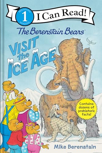 The Berenstain Bears Visit the Ice Age by Berenstain, Mike