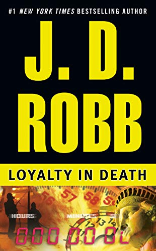 Loyalty in Death -- J. D. Robb, Mass Market Paperbound
