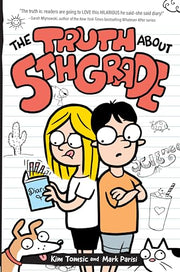 The Truth about 5th Grade by Parisi, Mark