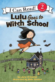 Lulu Goes to Witch School by O'Connor, Jane