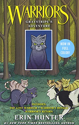 Warriors: Graystripe's Adventure: 3 Full-Color Warriors Books in 1: The Lost Warrior, Warrior's Refuge, Warrior's Return -- Erin Hunter, Paperback