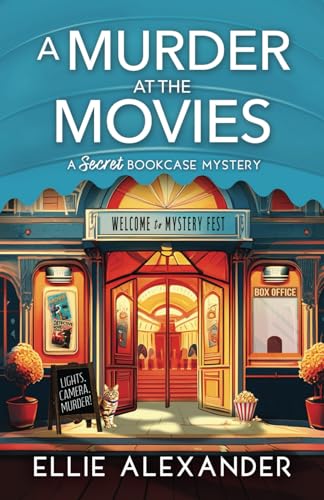 A Murder at the Movies -- Ellie Alexander, Paperback