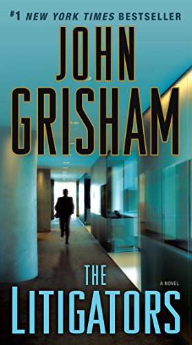 The Litigators -- John Grisham, Mass Market Paperbound