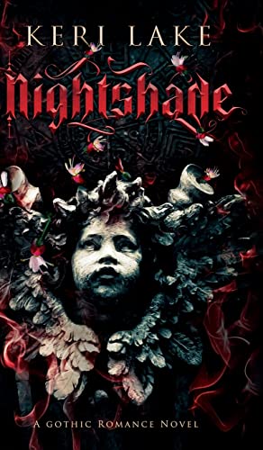 Nightshade: A Dark Paranormal Gothic Romance -- Keri Lake, Hardcover