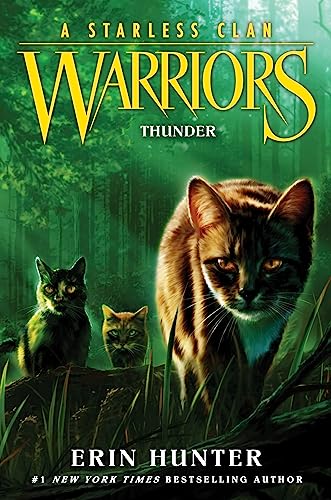 Warriors: A Starless Clan #4: Thunder -- Erin Hunter, Hardcover