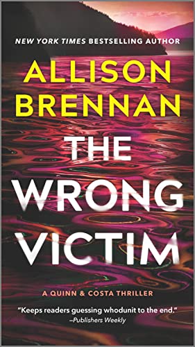 The Wrong Victim -- Allison Brennan, Mass Market Paperbound