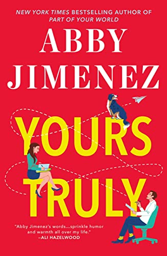 Yours Truly -- Abby Jimenez, Hardcover