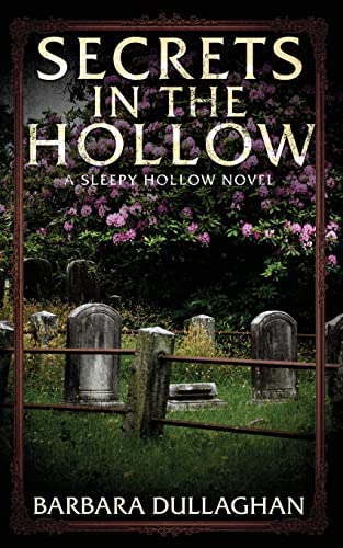 Secrets in the Hollow -- Barbara Dullaghan, Paperback