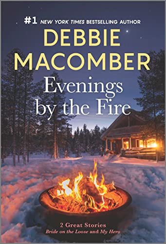 Evenings by the Fire -- Debbie Macomber, Paperback