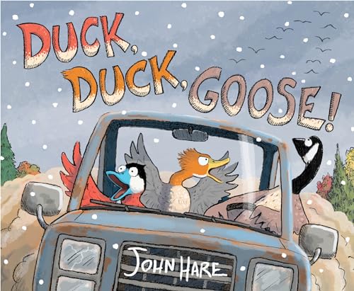 Duck, Duck, Goose! by Hare, John