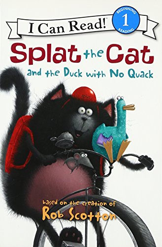 Splat the Cat and the Duck with No Quack by Scotton, Rob