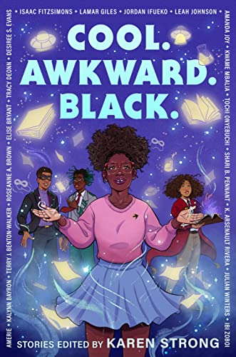 Cool. Awkward. Black. -- Karen Strong, Hardcover