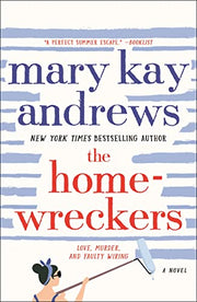 The Homewreckers by Andrews, Mary Kay