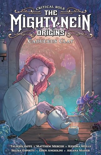 Critical Role: The Mighty Nein Origins--Caduceus Clay -- Taliesin Jaffe, Hardcover