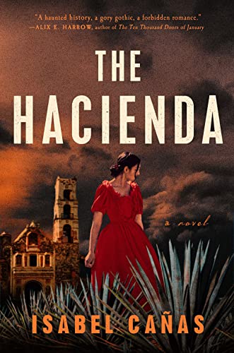 The Hacienda -- Isabel Ca?as, Hardcover
