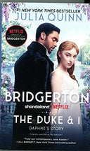 The Duke and I: Bridgerton -- Julia Quinn, Mass Market Paperbound