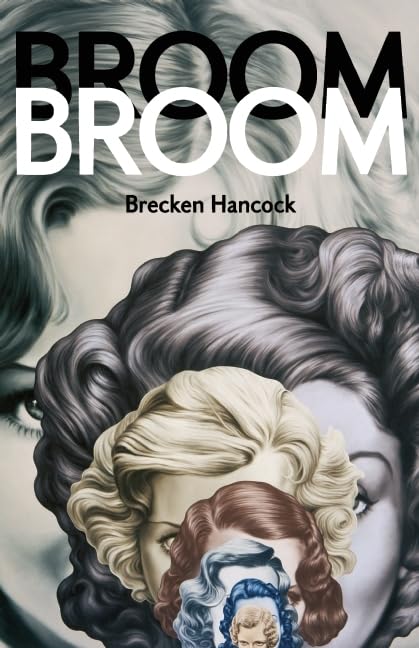 Used - Like New | Broom Broom -- Brecken Hancock, Paperback
