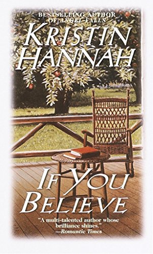 If You Believe -- Kristin Hannah, Mass Market Paperbound