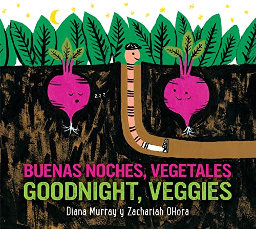 Goodnight, Veggies/Buenas Noches, Vegetales Board Book: Bilingual English-Spanish -- Diana Murray, Board Book