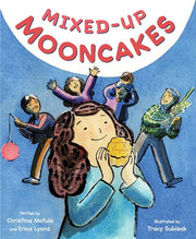 Mixed-Up Mooncakes by Matula, Christina