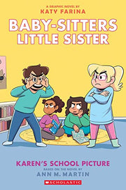 Karen's School Picture: A Graphic Novel (Baby-Sitters Little Sister #5) (Adapted Edition) by Martin, Ann M.