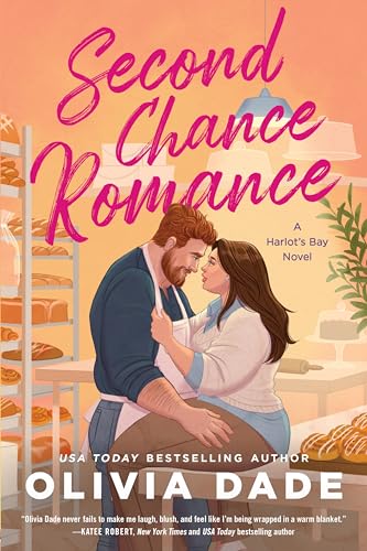 Second Chance Romance: A Harlot's Bay Novel by Dade, Olivia