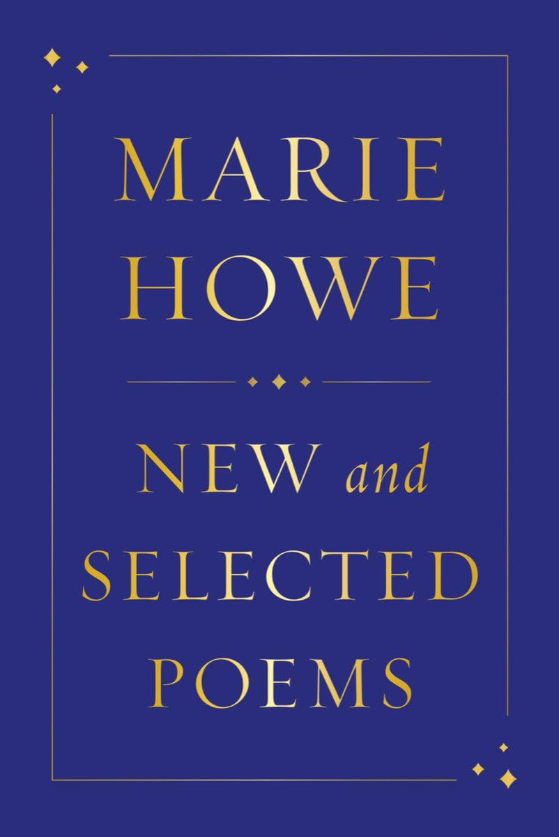 New and Selected Poems by Howe, Marie