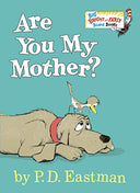 Are You My Mother?: Larger Trim Size -- P. D. Eastman, Board Book