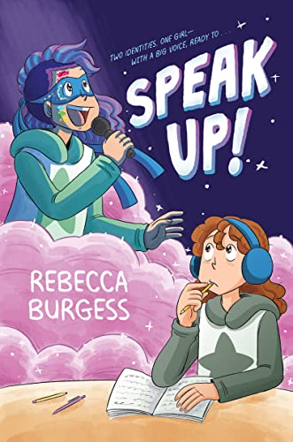 Speak Up!: A Graphic Novel -- Rebecca Burgess, Paperback