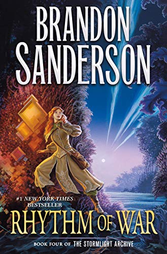 Rhythm of War: Book Four of the Stormlight Archive -- Brandon Sanderson, Hardcover