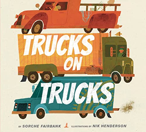 Trucks on Trucks -- Sorche Fairbank, Hardcover
