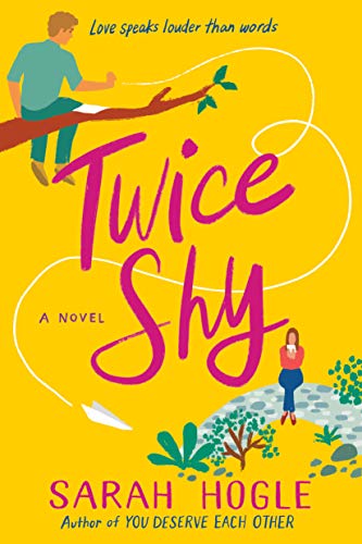 Twice Shy -- Sarah Hogle, Paperback