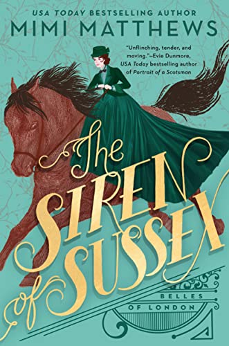 The Siren of Sussex -- Mimi Matthews, Paperback