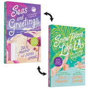Snow Place Like La and Seas and Greetings: A Christmas Notch in July Collection by Murphy, Julie
