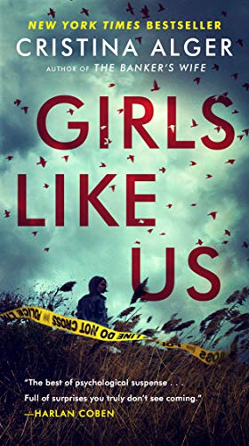 Girls Like Us -- Cristina Alger, Mass Market Paperbound