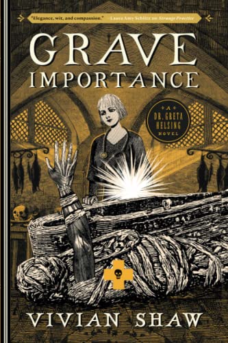 Grave Importance -- Vivian Shaw, Paperback