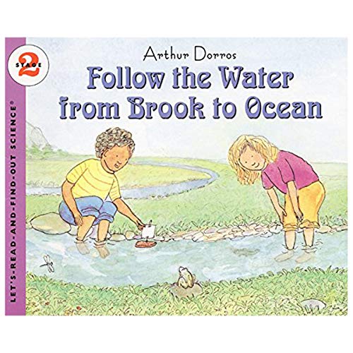 Follow the Water from Brook to Ocean by Dorros, Arthur